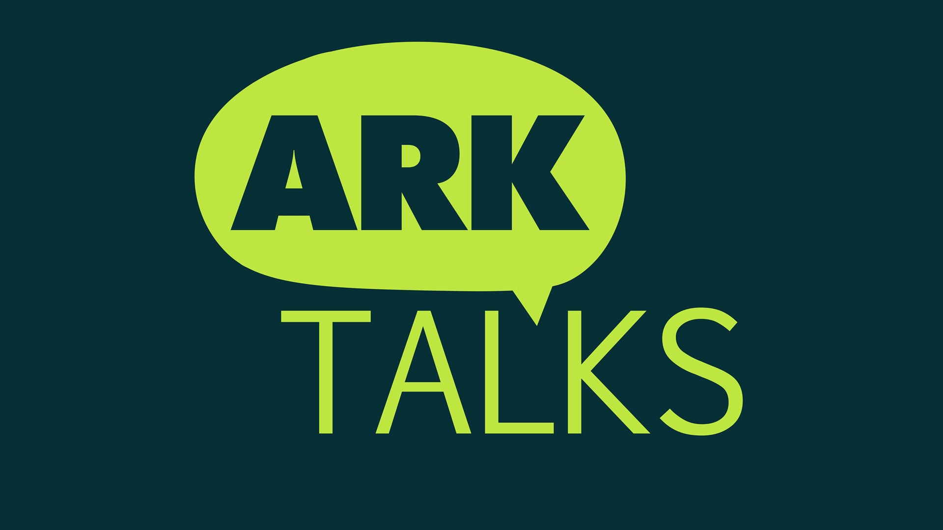 Ark Talks