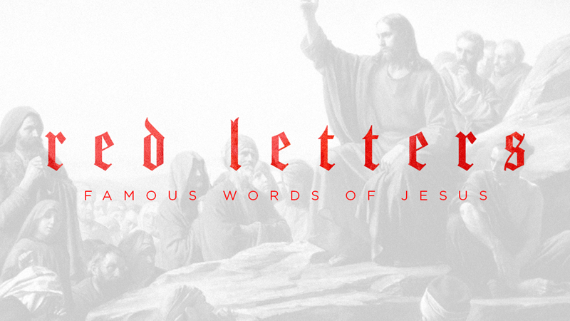 Red Letters: Famous Words of Jesus